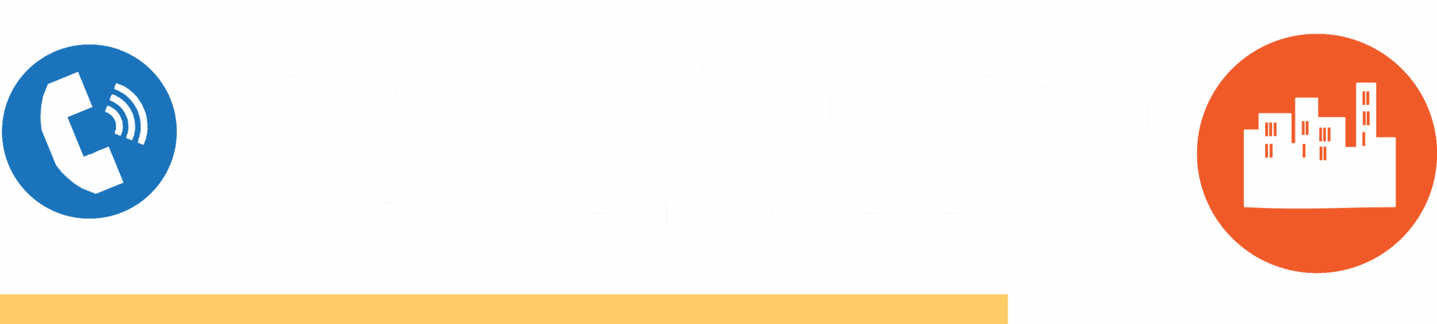 Domestic Call Center translation services